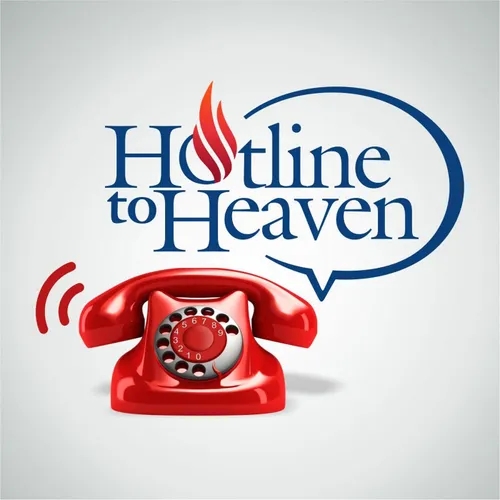 Hotline To Heaven Morning Podcast 2021-07-03 12:30