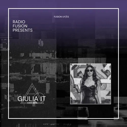 Fusion presents: Giulia (IT) Podcast