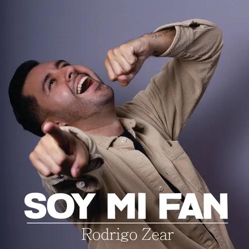 Soy Mi Fan - Rodrigo Zear