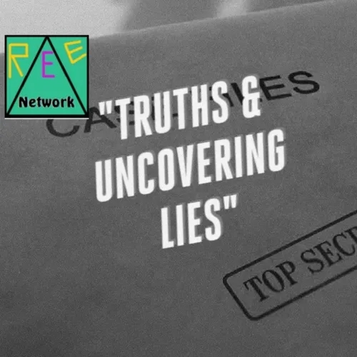 Truths & Uncovering Lies