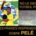 El Rey Pelé no es título de gratis. Sabias Frases de Pelé