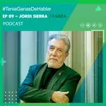 ¿Puede un libro cambiarte la vida? Con Jordi Sierra I Fabra | #TeniaGanasDeHablar - Podcast EP #09