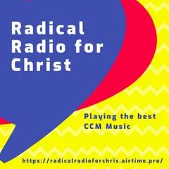 Radical Radio for Christ 5