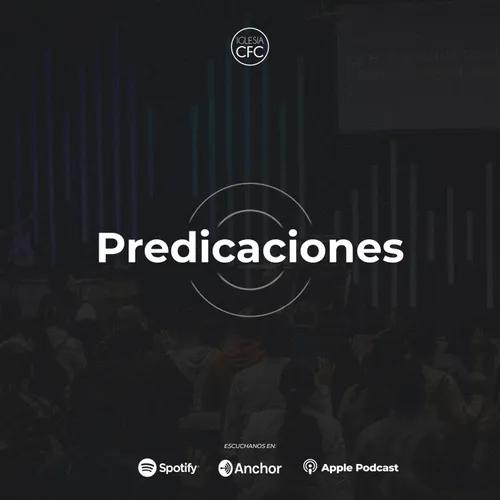 Iglesia CFC - Predicaciones