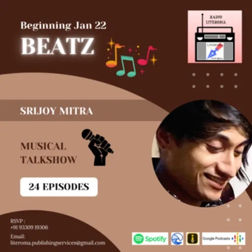 Beatz || Radio Literoma || Musical Talkshow with Srijoy Mitra || Episode 8