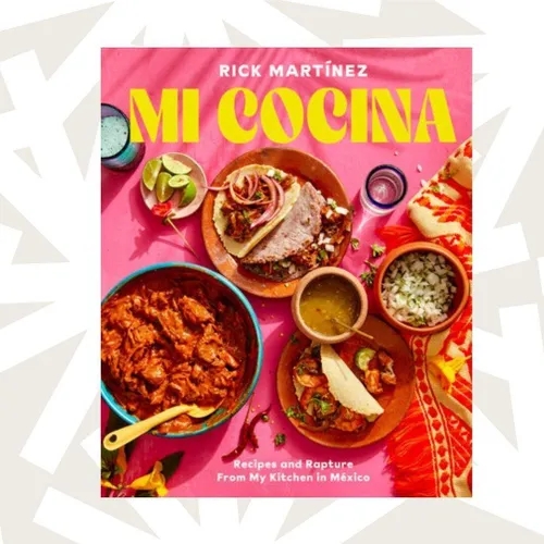 Authentic Mexican recipes abound Ricky Martínez's cookbook 'Mi Cocina'