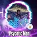 Psykotic Man @ Cosmic Conspiracy