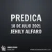 Predica | 18 de Julio 2021 | Jehily Alfaro | Iglesia Bíblica Amor Divino