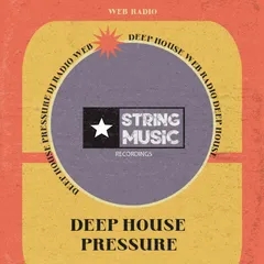 Deep House Pressure