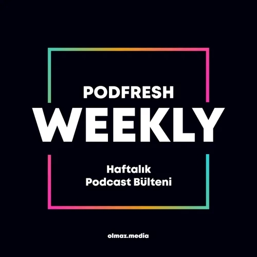 Podfresh Daily #276 - Haber Bülten Podcast Yayınları Nasıl Daha Fazla Dinleyici Alır?