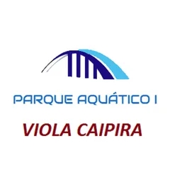 Parque Aquático I - Viola Caipira