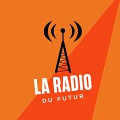 La Radio Du Futur