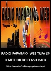 RADIO PAPAGAIO WEB TUPÃ SP - O MELHOR DO FLASH BACK