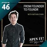 #46: From Founder to Foundr with Nathan Chan