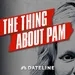 Trailer: Introducing The Thing About Pam