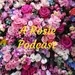 It’s a Rosie Podcast!