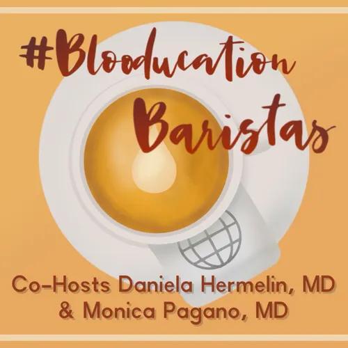 #Blooducation Baristas Podcast