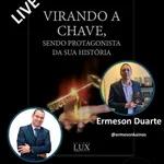 Live com Ermeson Duarte - autor do Livro "Virando a Chave"