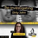 102: The Crime Analyst | Ep 102 | Re-Investigating Dirty John with Tonia Bales, Part 2