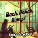 Episode 39: Porch Diary: Do the work and make those boundaries loves!