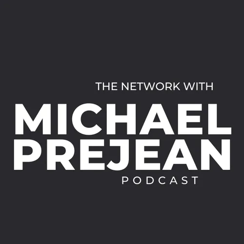"The Network" with Michael Prejean