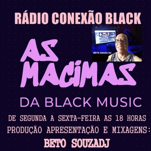 AS MACIMAS DA BLACK MUSIC CONEXÃO BLACK