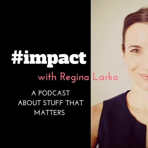 #impact Podcast: Social Impact | Social Entrepreneurship | Careers for Social Good