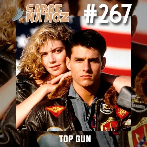 SNN #267 – Top Gun