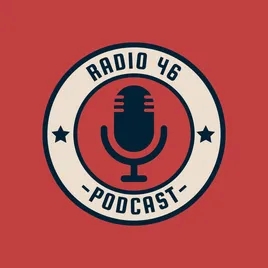 Radio 46 Podcast