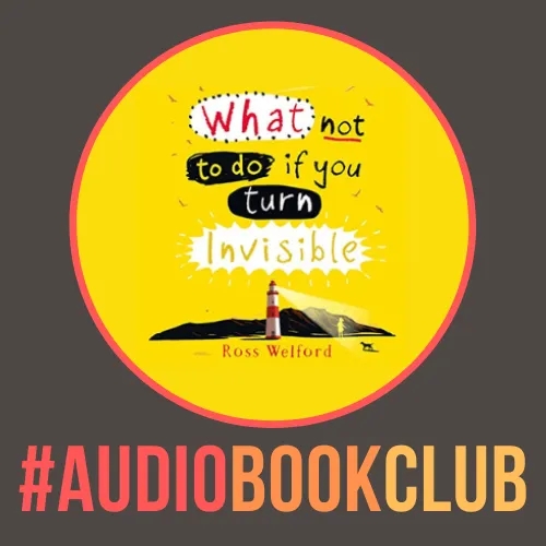 'What Not To Do If You Turn Invisible' - with Charlotte Layton