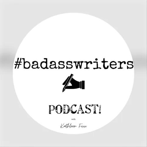 #badasswriters