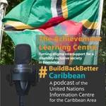 #BuildBackBetterCaribbean Ep3 S2 - The Achievement Learning Centre: turning stigma into support for a disability-inclusive society in Dominica