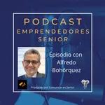 Alfredo Bohorquez, hablamos de emprendimiento senior y silver economy