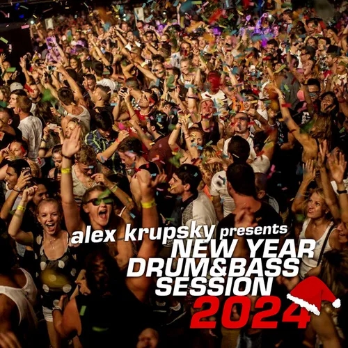 Alex Krupsky - New Year D&B Session '2024