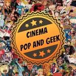 Cine Pop and Geek - Toma #4