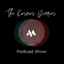 The Køsmos Diaries Podcast Show