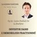 56- Investir dans L’Immobilier fractionné - Louis Dutheil - Streal