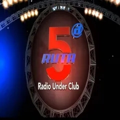 QUINTA RUTA Radio Under Club