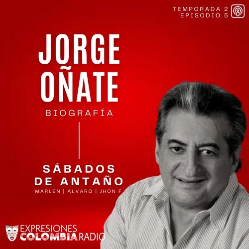 EP 36 SÁBADOS DE ANTAÑO - Jorge Oñate