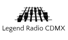 Legend Radio CDMX