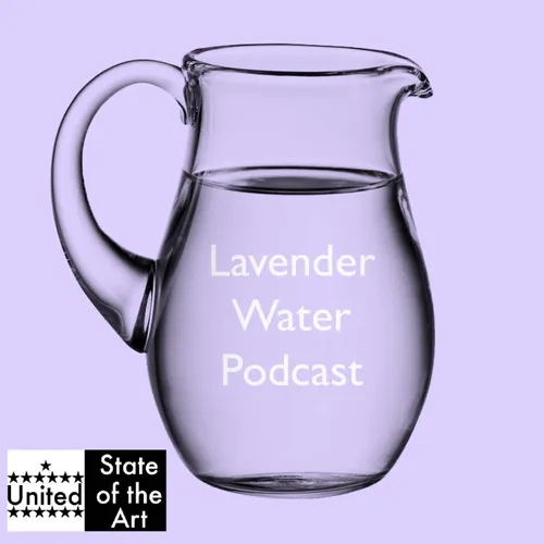 Lavender Water Podcast