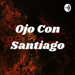 Ojo Con Santiago