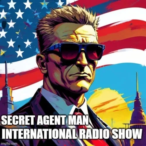 GARY GATEHOUSE THE SECRET AGENT MAN INTERNATIONAL RADIO SHOW