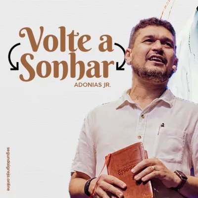 Volte a Sonhar | Adonias Jr. | 25/09/2022