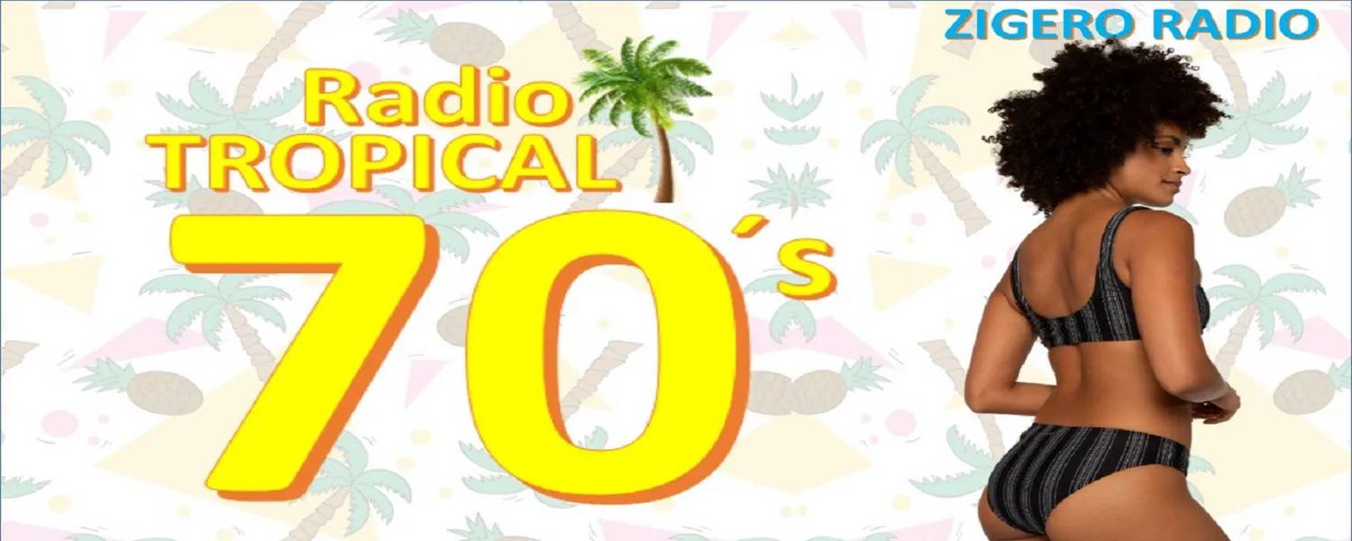 RADIO TROPICAL 70s