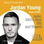 "Going Off Script With..." Episode 5 - Jordan Young, Actor, BBC River City