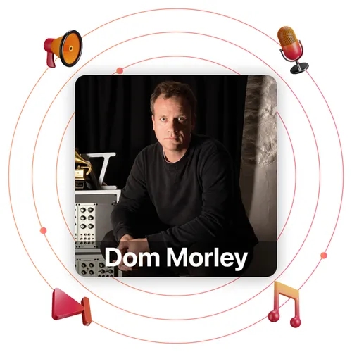 Episode #1 – Dom Morley