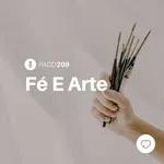 #PADD209: Fé E Arte