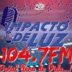 IMPACTO DE LUZ 104.7FM