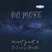 No More (feat DaFunkSolBrotha)